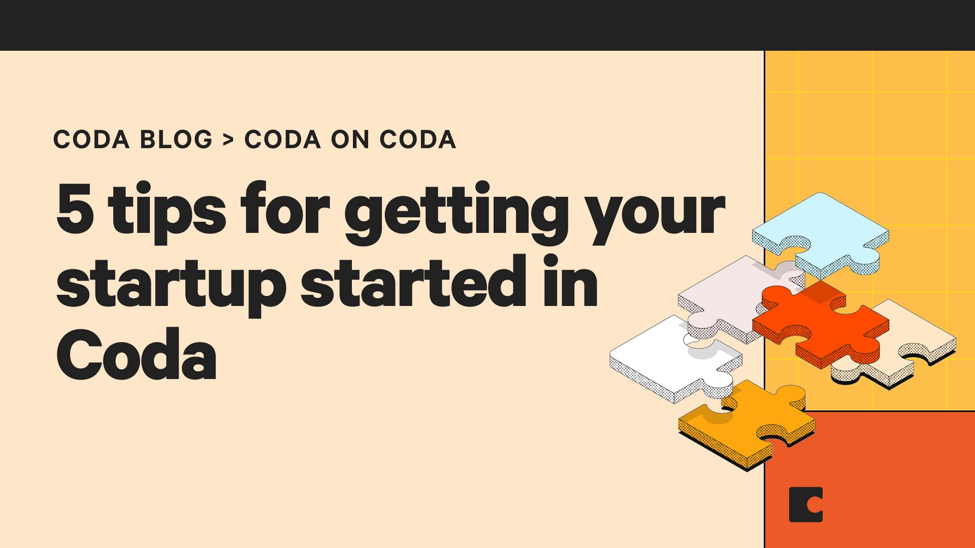 5 tips for getting your startup started in Coda