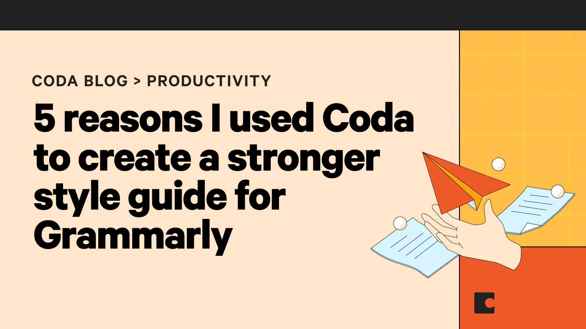 5 reasons I used Coda to create a stronger style guide for Grammarly