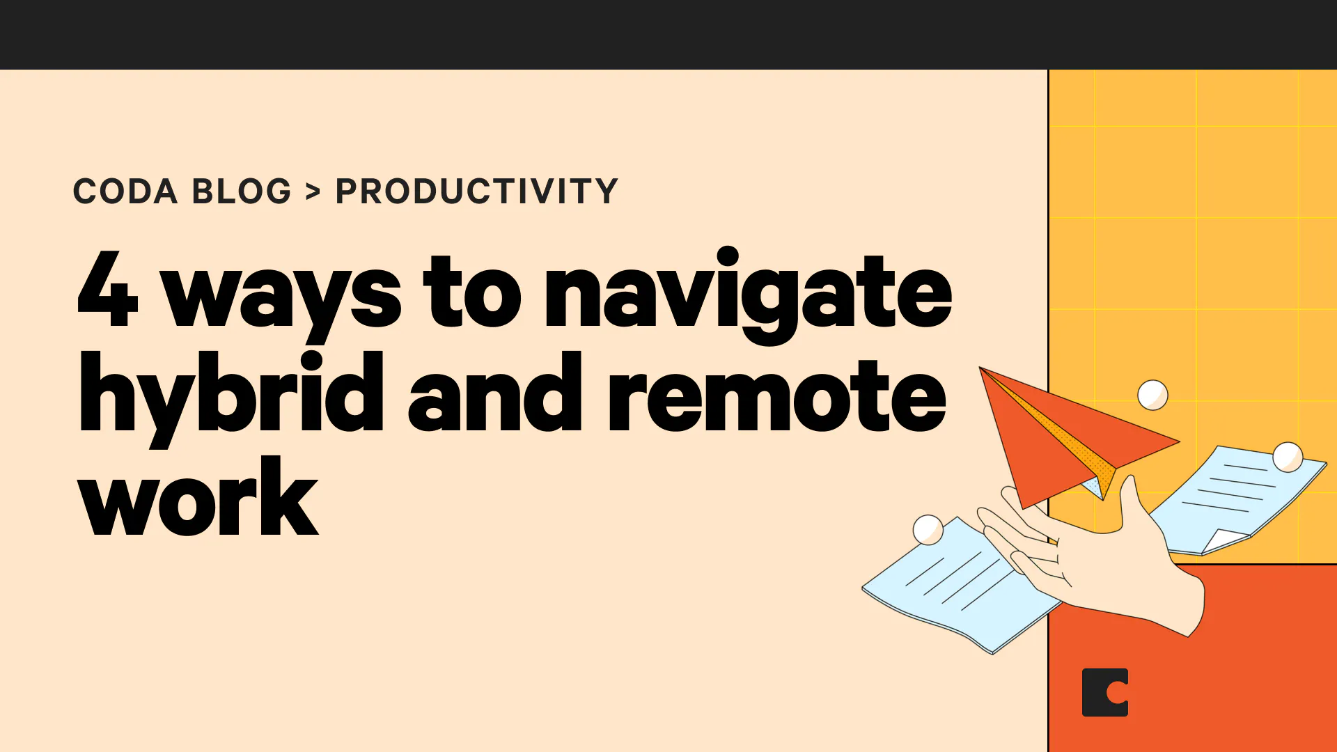 4 ways to navigate hybrid and remote work